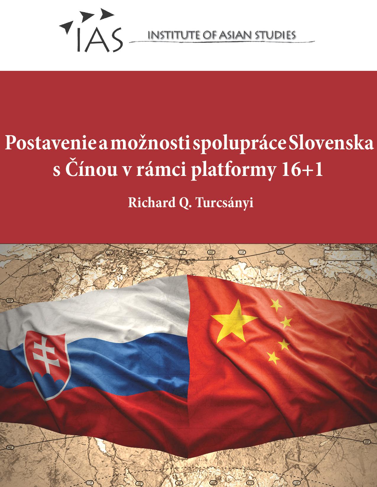 Postavenie a možnosti spolupráce Slovenska s Čínou v rámci platformy 16+1